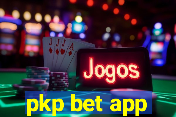 pkp bet app